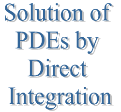 10. Solution of PDEs by Direct Integration